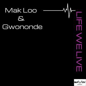 Life We Live (feat. Gwononde) (Live|Explicit)