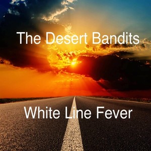 White Line Fever