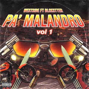 PA' MALANDRO (feat. Blackstter, W357 & North Og) (Explicit)