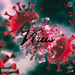 Virus (feat. PopEye, M.D, O Sharp & O XQUIZITE) (Explicit)