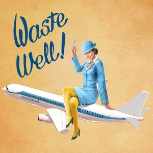 우리 최저가로만 날아 (WASTE WELL !)