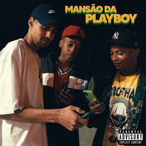 Mansão da Playboy (Explicit)