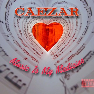 Music Is My Medicine (Explicit)