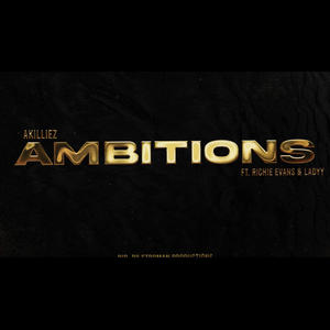 AMBITIONS (feat. Richie Evans & Ladyy)