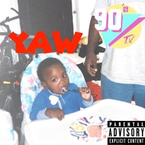 Yaw (Original) [Explicit]