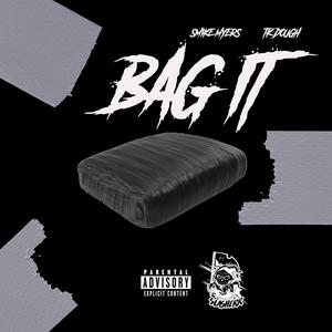 Bag It (feat. TK Dough) [Explicit]