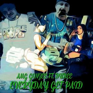 EVERYDAY GET PAID (Explicit)
