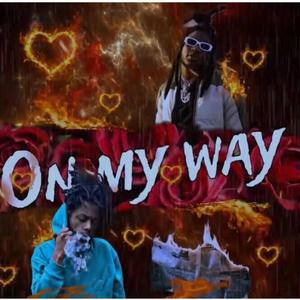 On my way (feat. Swayy mula) (Street mix|Explicit)