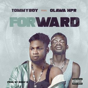FORWARD (feat. OLAWA HPR)