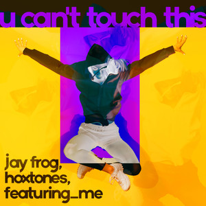 U Can't Touch This (Extended Mix)