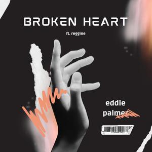 Broken Heart (feat. Reggine)