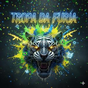 TROPA DA FURIA