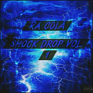 Shock Drop, Vol. 1 (Explicit)