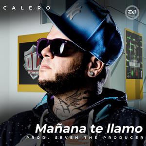 Mañana Te Llamo (Explicit)