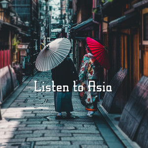 Listen to Asia