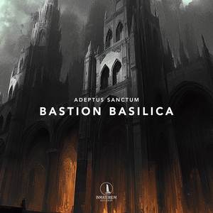 Bastion Basilica