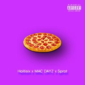 Reddit & Pizza (feat. MAC DAYZ & Sprat) [Explicit]
