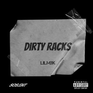 Dirty Racks (feat. Obey-o) (Explicit)