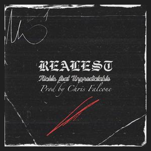 Realest (feat. Unpredictable) (Explicit)
