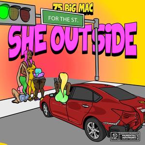 She Outside (Explicit)