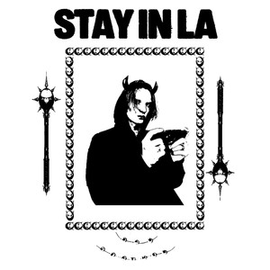 Stay in LA (Explicit)