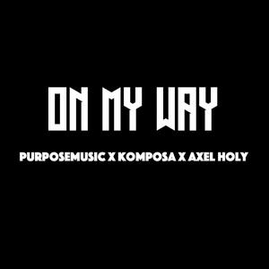 On My Way (Explicit)