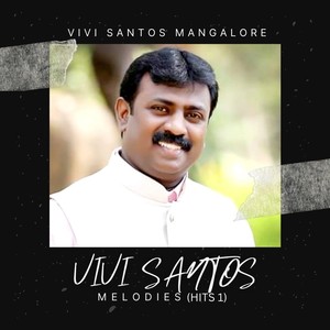 Vivi Santos Melodies: Hits 1 (Explicit)