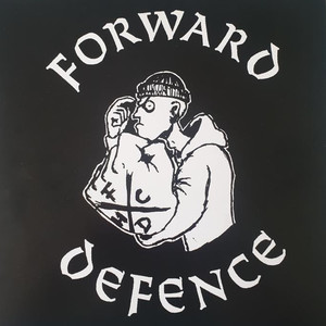 Forward Defence (LP) [Explicit]