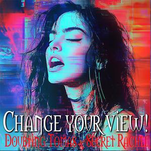 Change your view! (Enhanced Version)