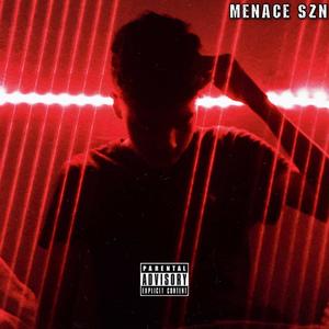 MENACE SZN (Explicit)