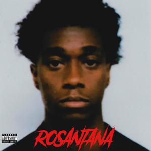 ROSANTANA (Explicit)