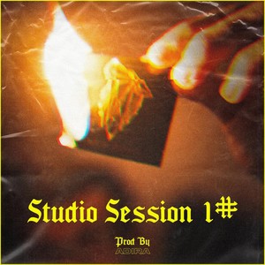 Studio Session I # (Explicit)