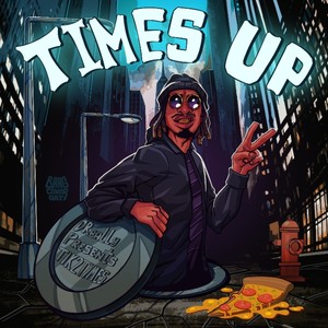 Times Up (Explicit)