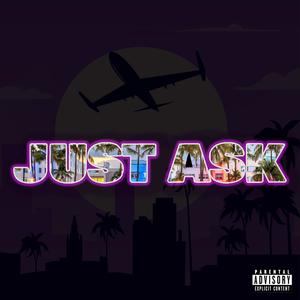 Just Ask (Explicit)