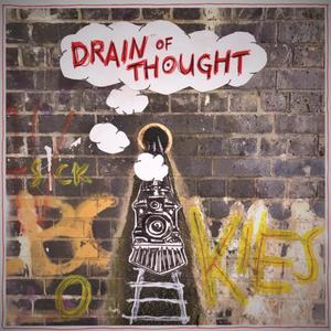 Drain of Thought (Explicit)