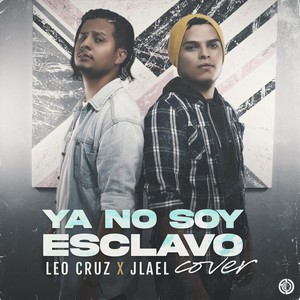 Ya No Soy Esclavo(feat. J Lael)