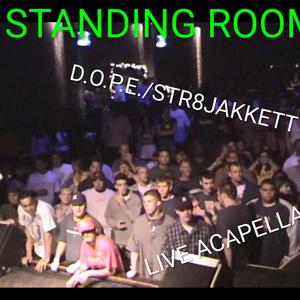 D.O.P.E. STR8JAKKETT ACAPELLA LIBERTY HALL 2000 (Explicit)