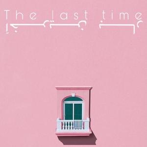 The Last Time