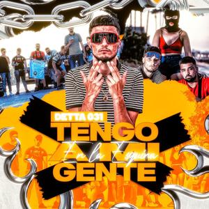 TENGO MI GENTE EN LA ESQUINA (Explicit)