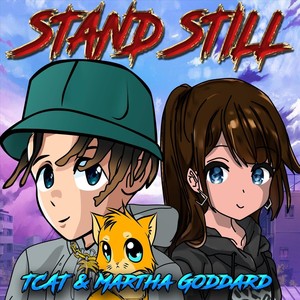 Stand Still (Explicit)