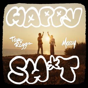 Happy **** (feat. MOSSY) (Explicit)