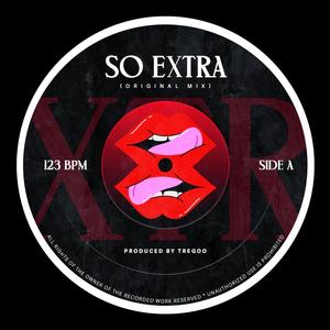 So Extra (Original Mix)
