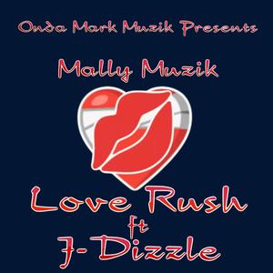 Love Rush (feat. J-Dizzle) [Luvmixx Version] [Explicit]