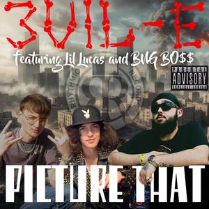 Picture That (feat. Lil Lucas & BNG BO$$) [Explicit]