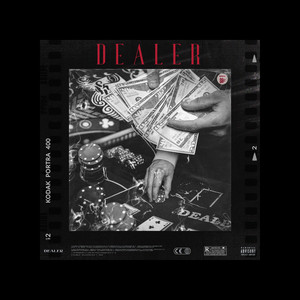 DEALER(feat. O'Tsunami) (Explicit)