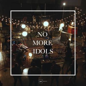 No More Idols