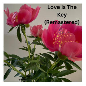 Love Is The Key (Remastered)