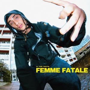 FEMME FATALE (Explicit)