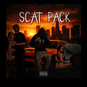 Scat pack (Explicit)