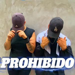 PROHIBIDO (feat. BABY EYEZ)